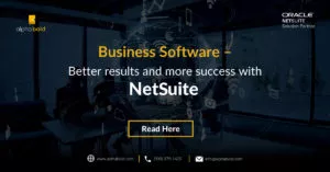 Infographics show the BUSINESS SOFTWARE – BETTER RESULTS AND MORE SUCCESS WITH NETSUITE