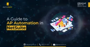 Infographic that shows a guide to AP automation in NetSuite