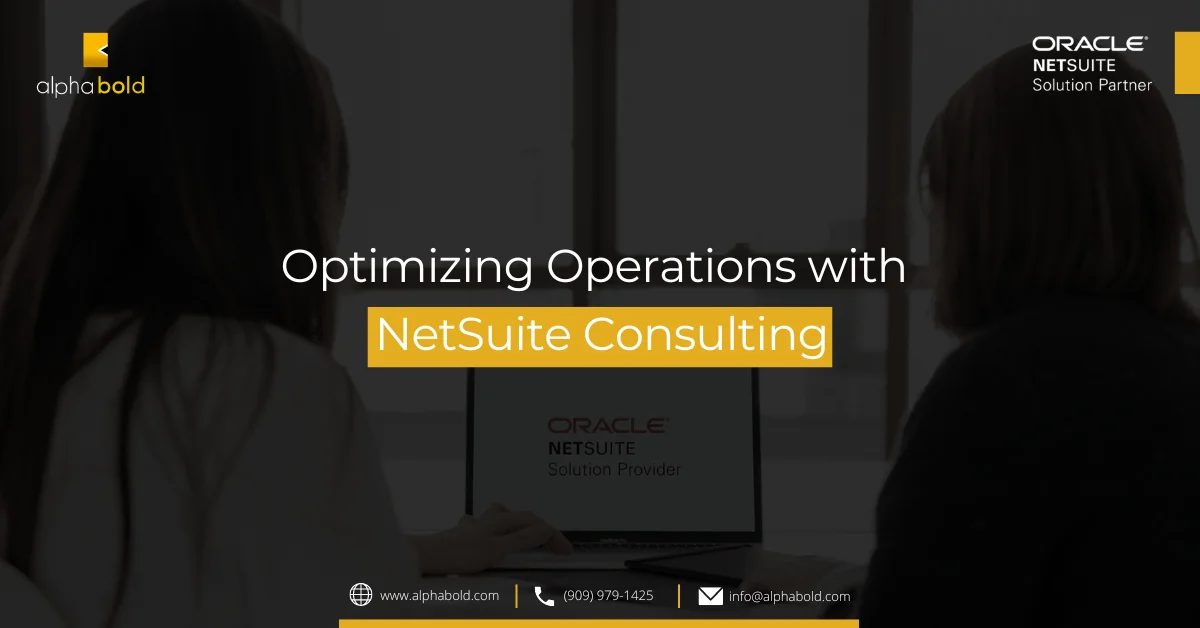 This image shows Optimizing Operations with NetSuite Consulting