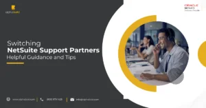 image shows the Guidance on changing netsuite support partner