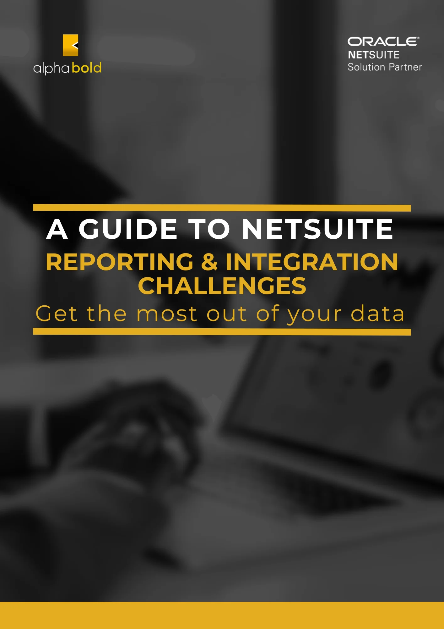 This image shows Guide to NetSuite Reporting & Analytics